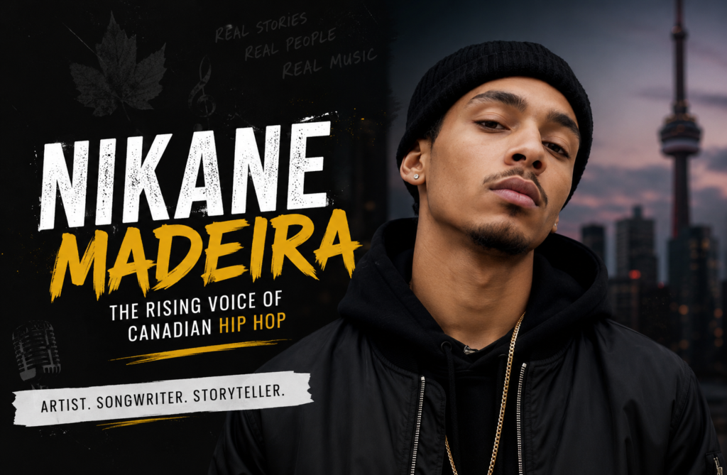Nikane Madeira: Exploring the Life and Music of a Rising Canadian Artist
